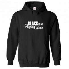 Black Is My Happy Colour Unisex Classic Kids and Adults Pullover Hooded Sweatshirt